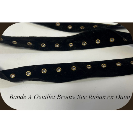 Bande A Oeuillet Bronze Au Mètre Sur Ruban en Daim Noir A Coudre Pour Agrafage et Serrage